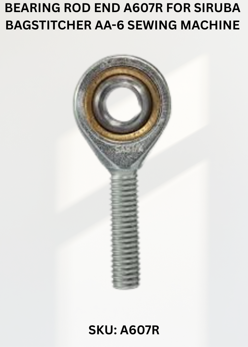 Bearing Rod End A607R for Siruba Bagstitcher AA-6 Sewing Machine