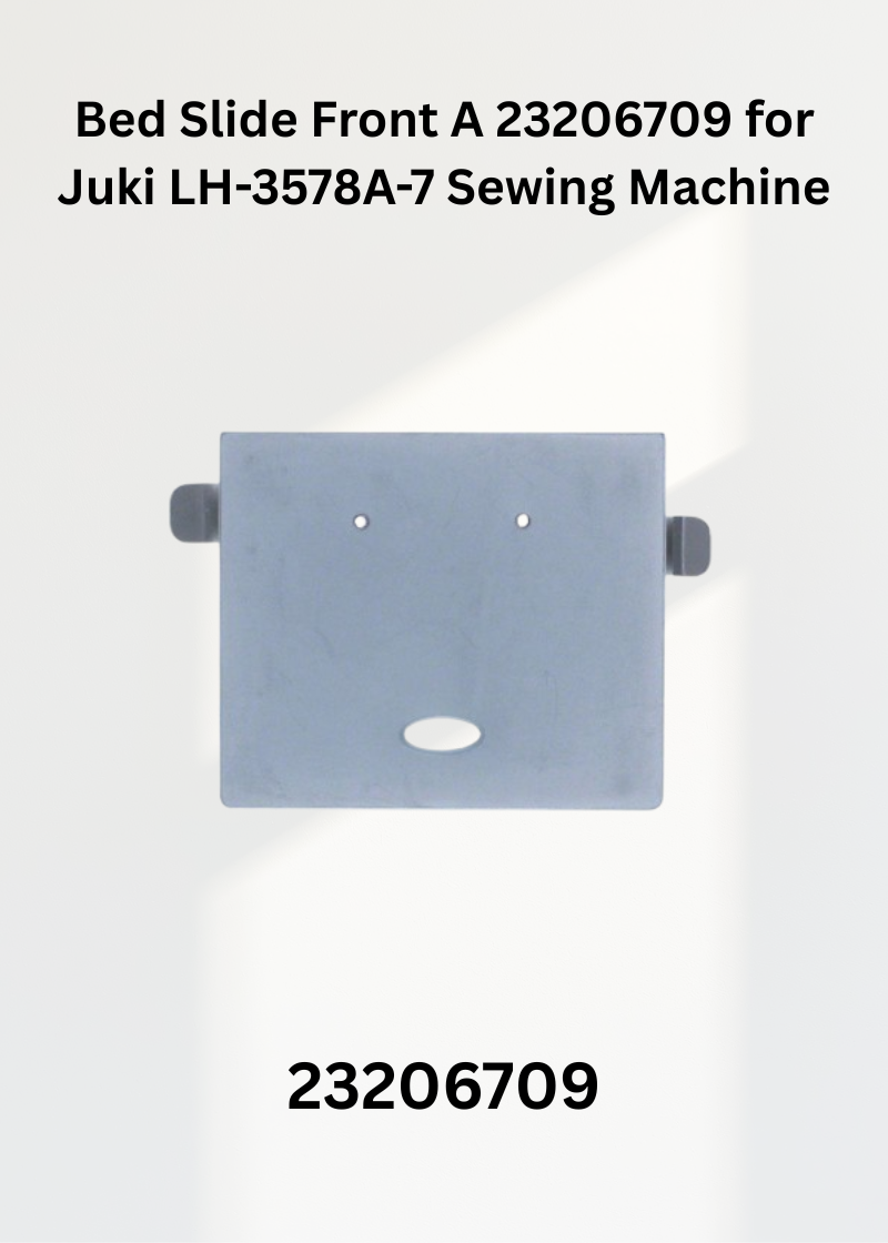 Genuine Bed Slide Front A 23206709 for Juki LH-3578A-7 Sewing Machine