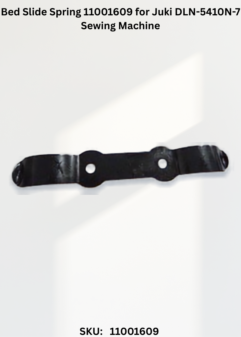 Bed Slide Spring 11001609 for Juki DLN-5410N-7 Sewing Machine
