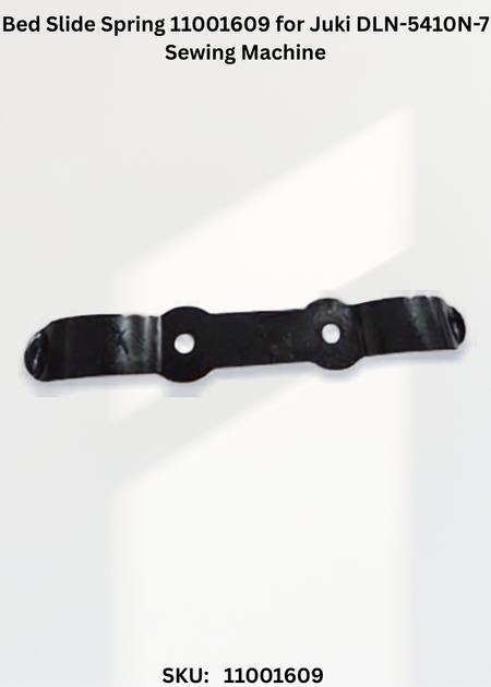 Bed Slide Spring 11001609 for Juki DLN-5410N-7 Sewing Machine