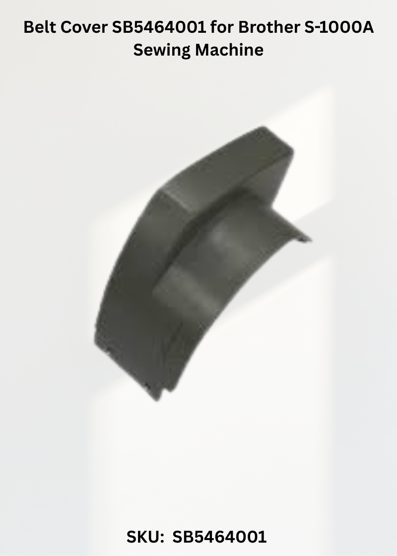Belt Cover SB5464001 for Brother S-1000A Sewing Machine