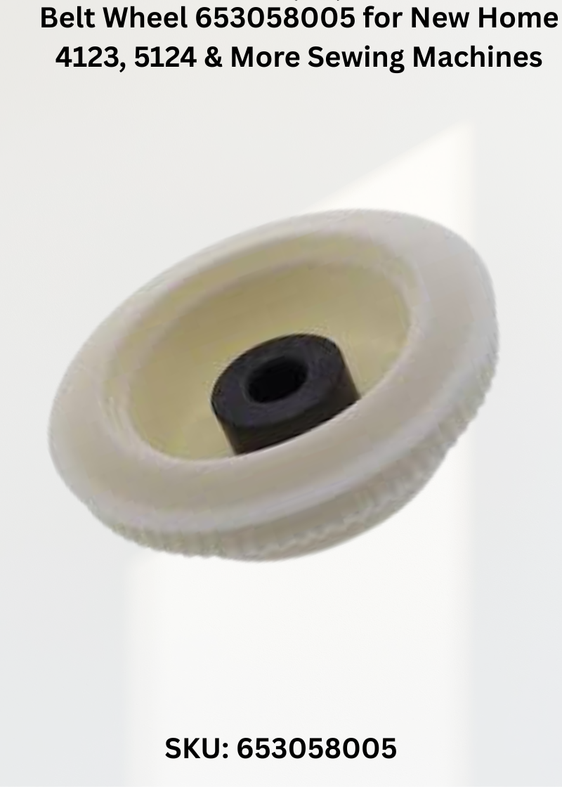 Belt Wheel 653058005 for New Home 4123, 5124 & More Sewing Machines
