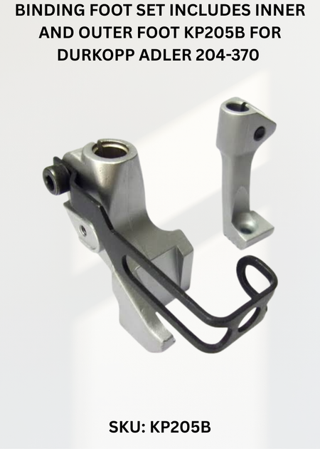 Binding Foot Set Includes Inner And Outer Foot KP205B for Durkopp Adler 204-370 and 205-370 Sewing Machines