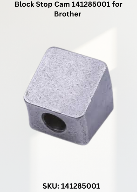 Block Stop Cam 141285001 for Brother LH4-B814 Sewing Machine