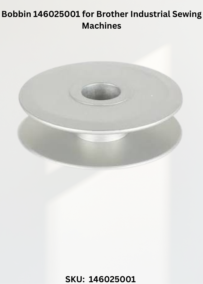 Bobbin 146025001 for Brother Industrial Sewing Machines