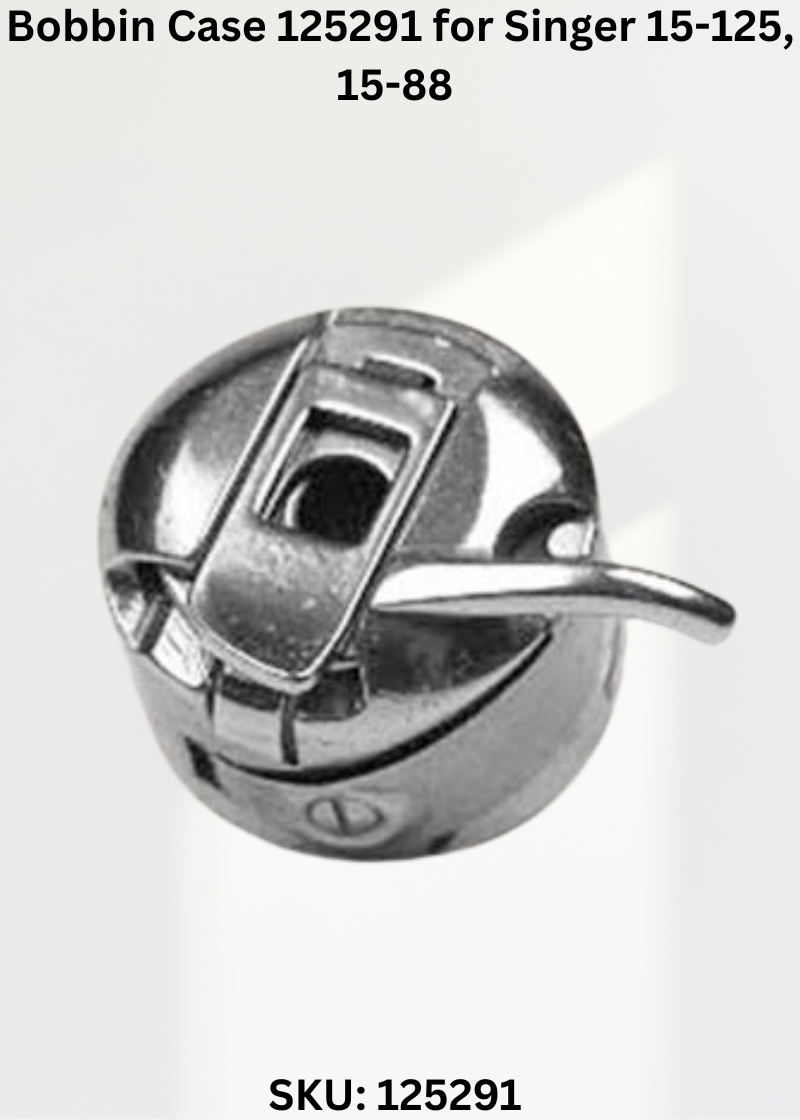 Bobbin Case 125291 for Singer 15-125, 15-88 & More Sewing Machines