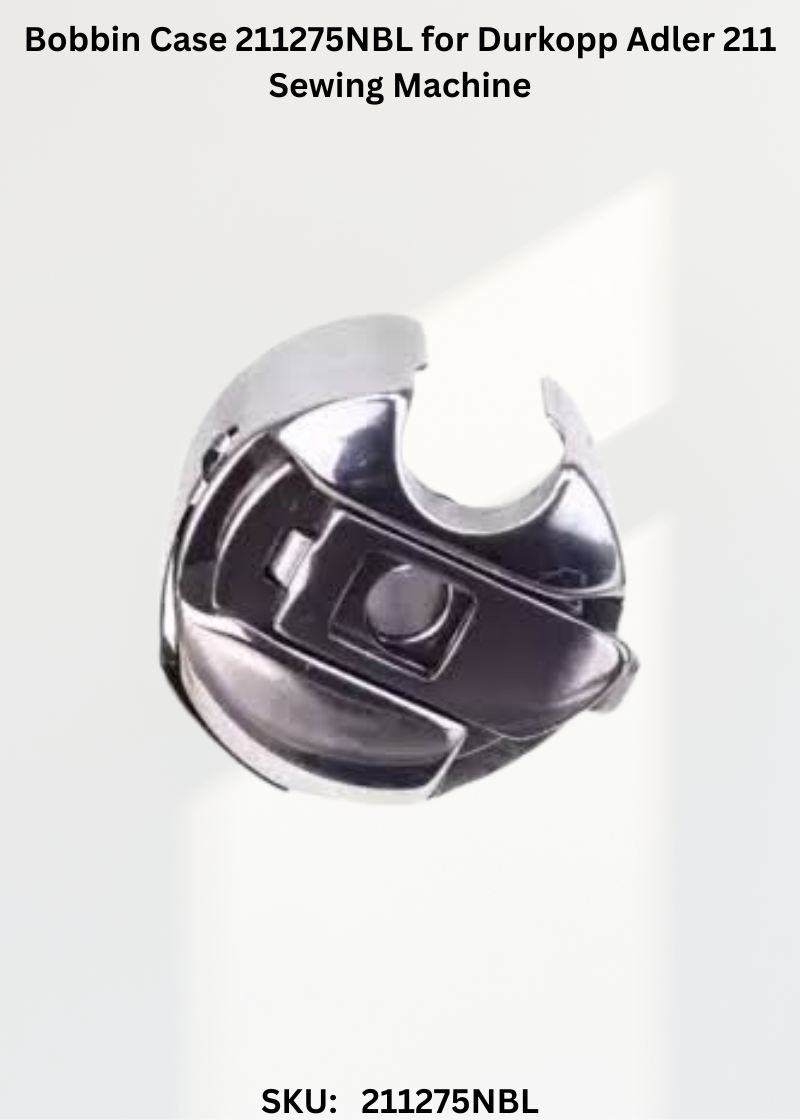Bobbin Case 211275NBL for Durkopp Adler 211 Sewing Machine