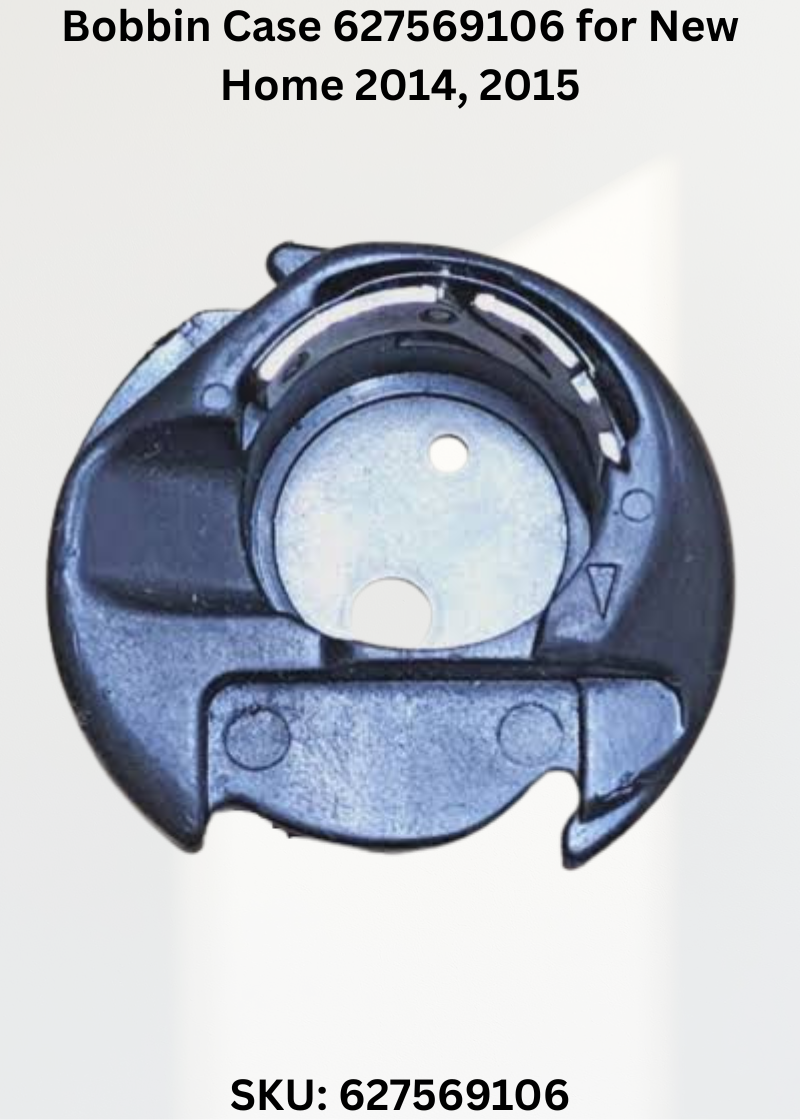 Bobbin Case 627569106 — Fits New Home 3003, 3005, 3007, 6003 & more