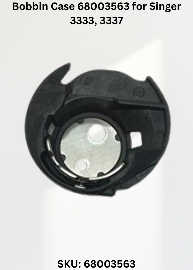 Bobbin Case 68003563 — Fits Singer 3333, 3337, 3342