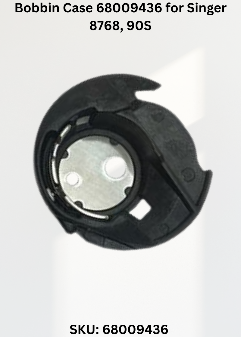 Bobbin Case 68009436 — Fits Singer 8768, 90S