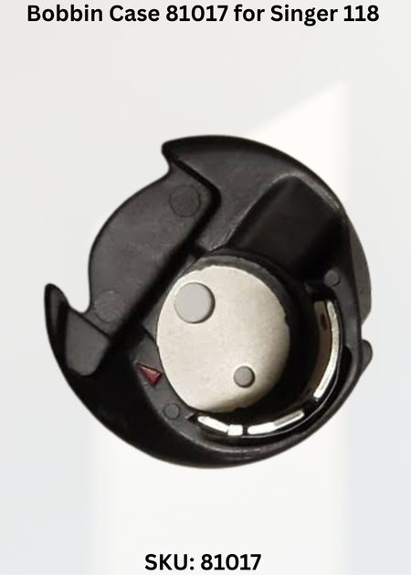 Bobbin Case 81017 for Industrial Sewing Machines
