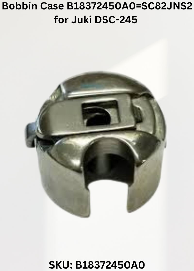 Bobbin Case B18372450A0=SC82JNS2 for Juki DSC-245 and DSC-246 Sewing Machines
