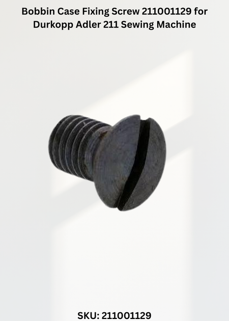 Bobbin Case Fixing Screw 211001129 for Durkopp Adler 211 Sewing Machine