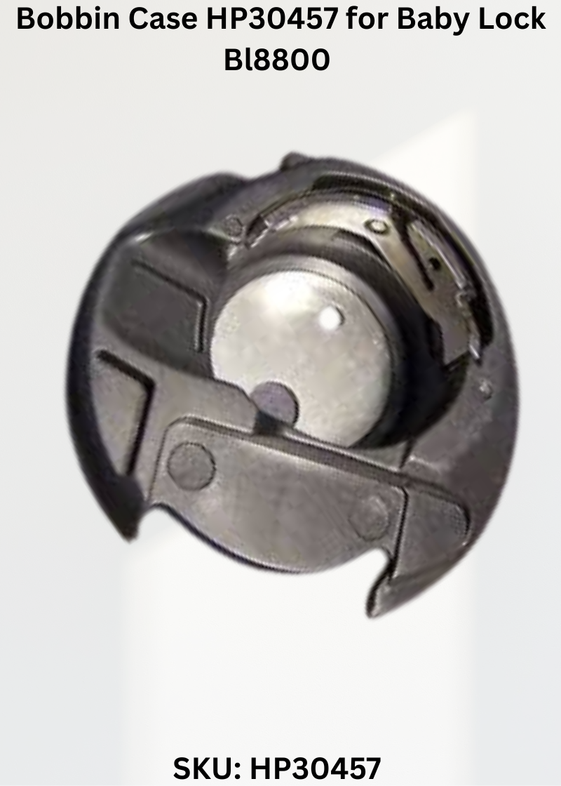 Bobbin Case HP30457 — Fits Baby Lock BL8800 & more