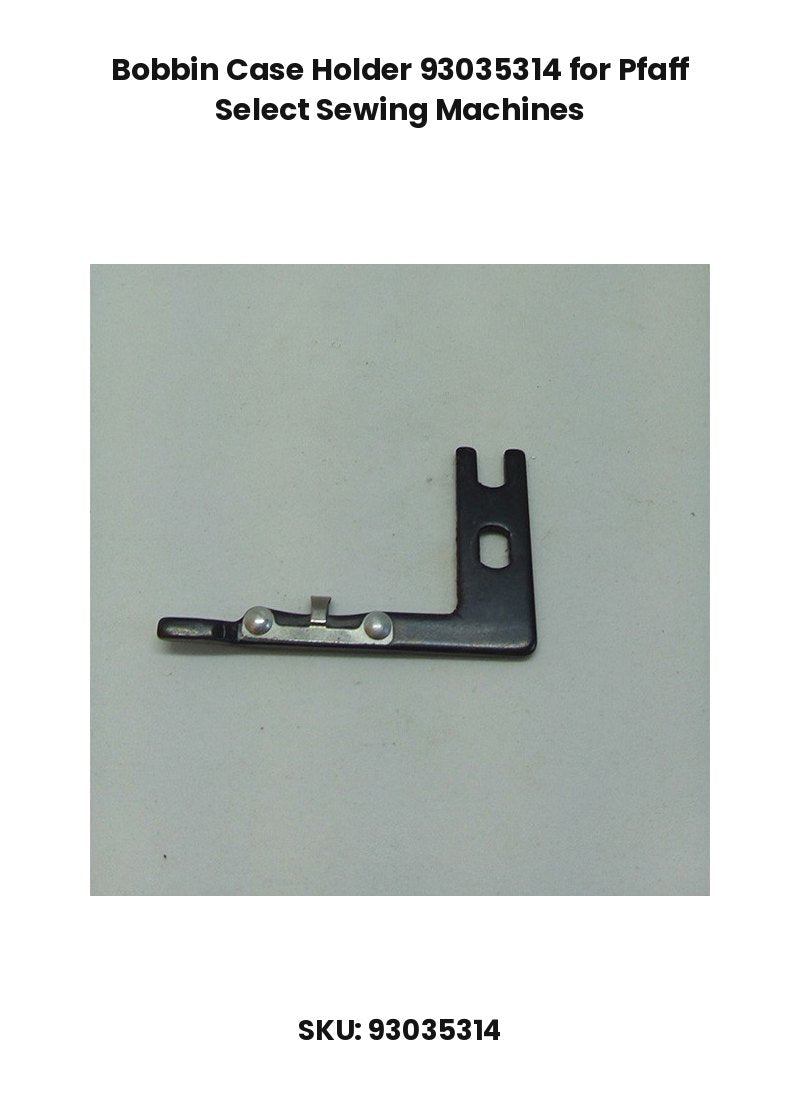 Bobbin Case Holder 93035314 for Pfaff Select Sewing Machines
