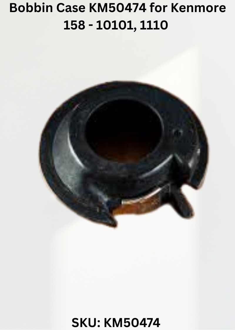 Bobbin Case KM50474 — Fits Kenmore 158-10101, 1110, 11101, 12551 & more