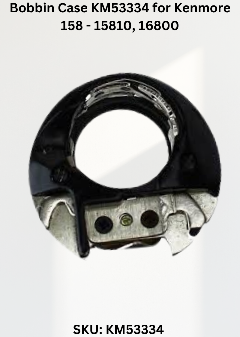 Bobbin Case KM53334 — Fits Kenmore 158-15810, 16800, 16801, 16820 & more