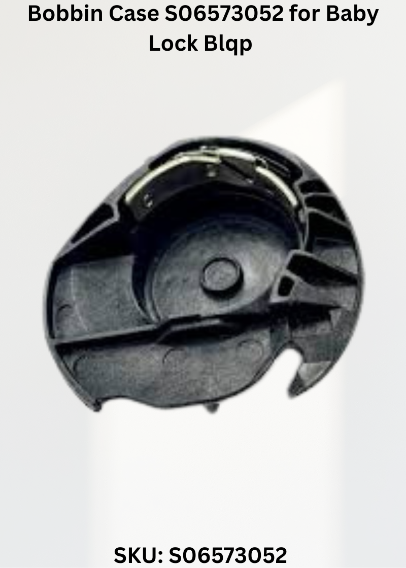 Bobbin Case X52321001 — Fits Baby Lock BL2100, BL6000, BL7500, BL8000 & more