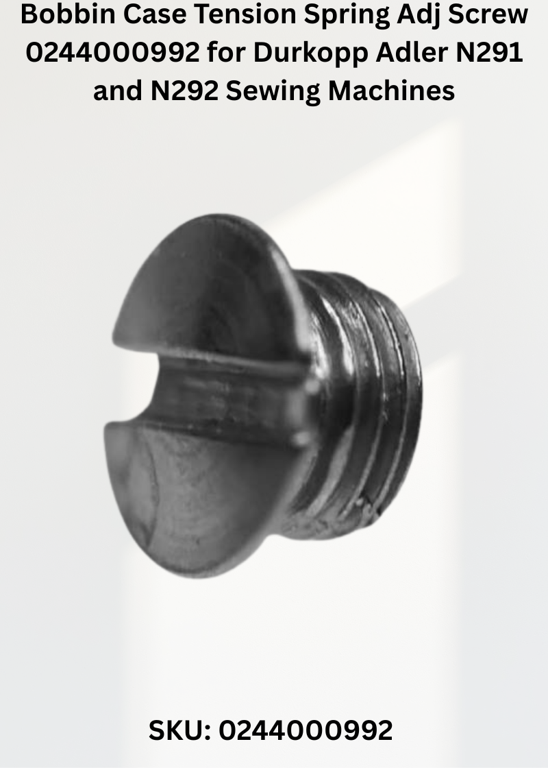 Bobbin Case Tension Spring Adj Screw 0244000992 for Durkopp Adler N291 and N292 Sewing Machines
