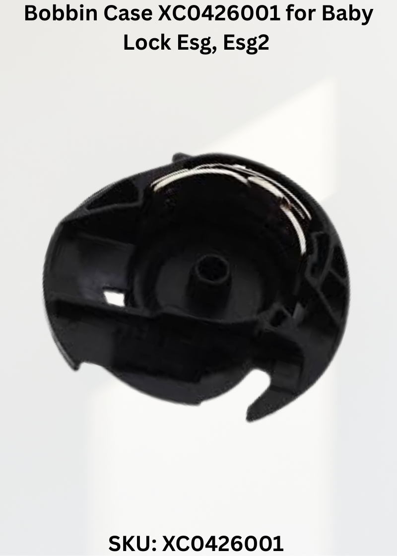 Bobbin Case XC0426001 — Fits Baby Lock ULT2001, ULT2002, ESG2, ESG3