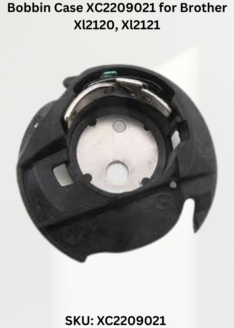 Bobbin Case XC2209021 — Fits Brother XL2120, XL2121, XL2130, XL2140 & more