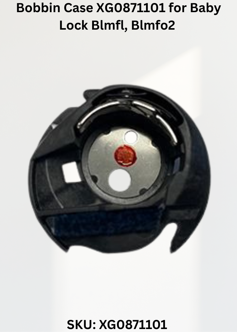 Bobbin Case XG0871101 — Fits Baby Lock BLMFO2, NQ1600E, NQ1700E, NQ575PRW