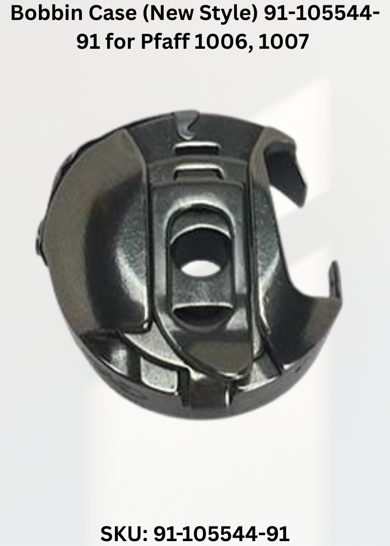Bobbin Case 91-105544-91 — Fits Pfaff 1006, 1007, 1010, 1037 & more