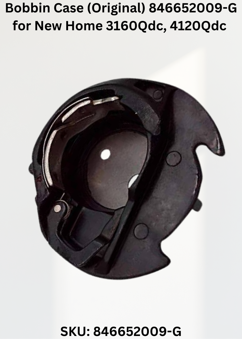 Bobbin Case 846652009-G — Fits New Home 3160QDC, 4120QDC, HSN 49360, MC11000 & more