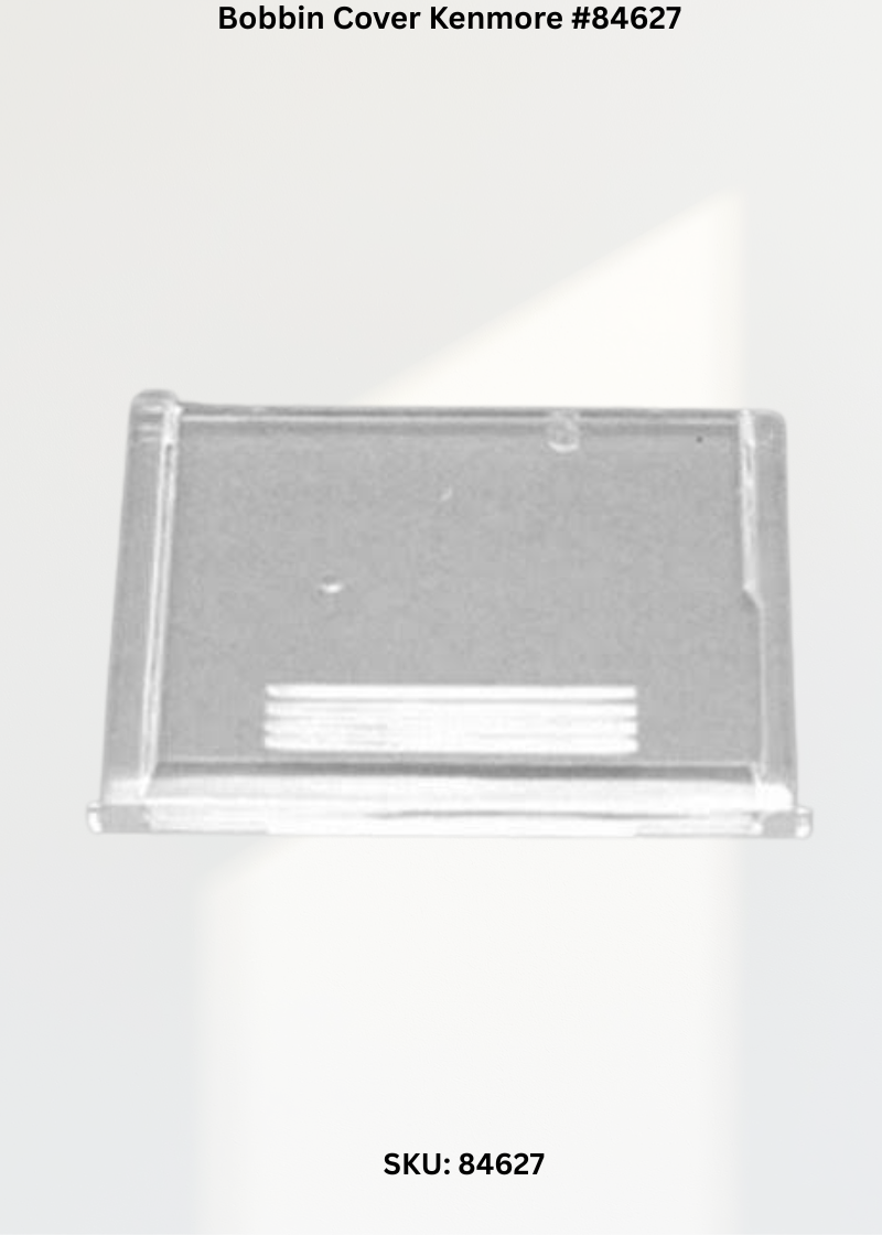 Bobbin Cover Kenmore #84627