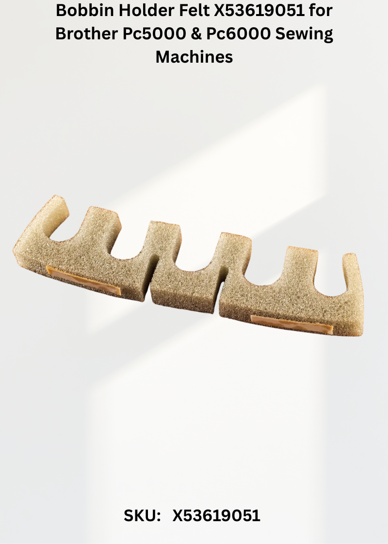 Bobbin Holder Felt X53619051 for Brother Pc5000 & Pc6000 Sewing Machines