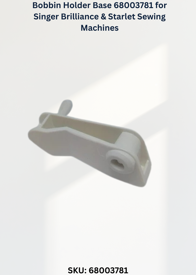Bobbin Holder Base 68003781 for Singer Brilliance & Starlet Sewing Machines
