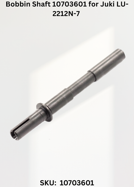 Bobbin Shaft 10703601 for Juki LU-2212N-7 Sewing Machine