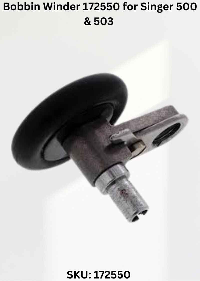Bobbin Winder 172550 for Singer 500 & 503 Sewing Machines