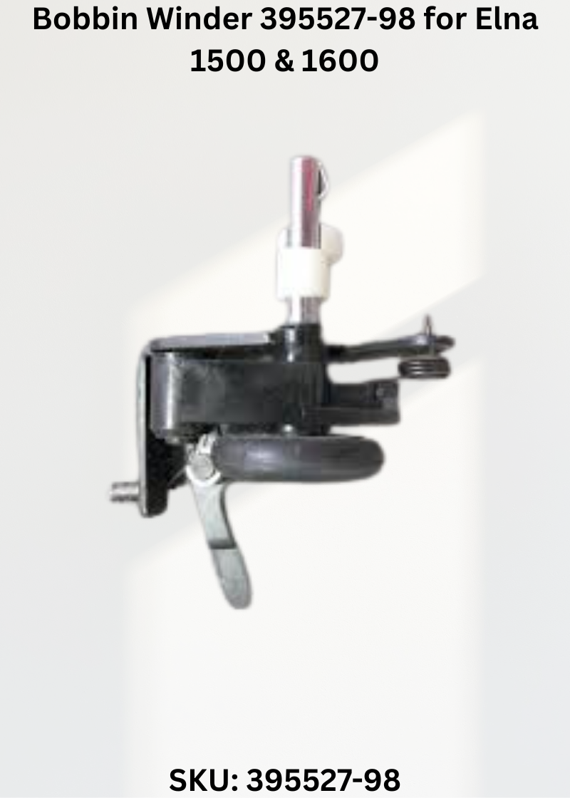 Bobbin Winder 395527-98 for Elna 1500 & 1600 Sewing Machines