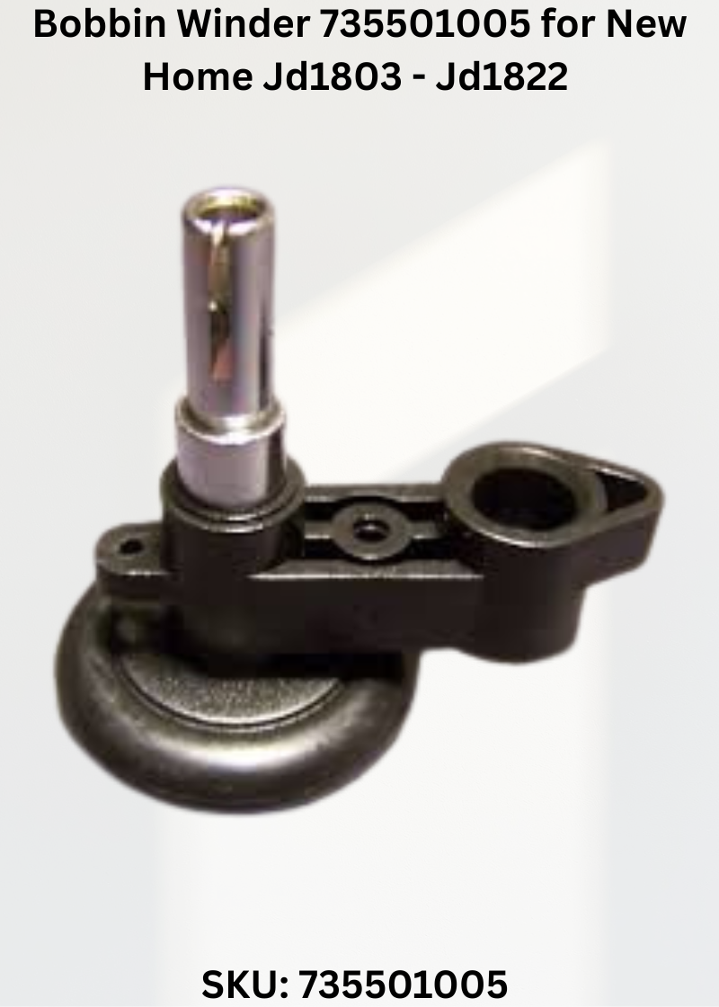 Bobbin Winder 735501005 for New Home Jd1803 - Jd1822 Sewing Machines