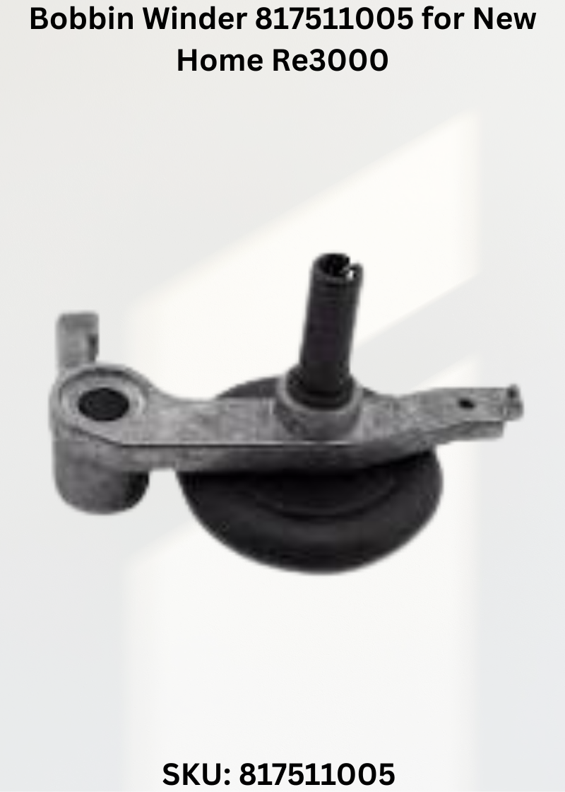 Bobbin Winder 817511005 for New Home Re3000 Sewing Machines