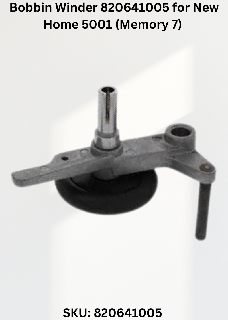Bobbin Winder 820641005 for New Home 5001 (Memory 7) Sewing Machines