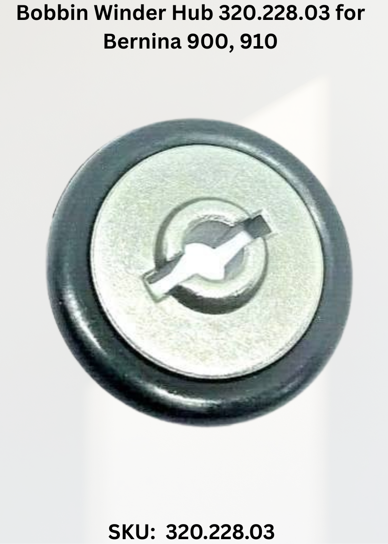 Bobbin Winder Hub 320.228.03 for Bernina 900, 910 & More Sewing Machines