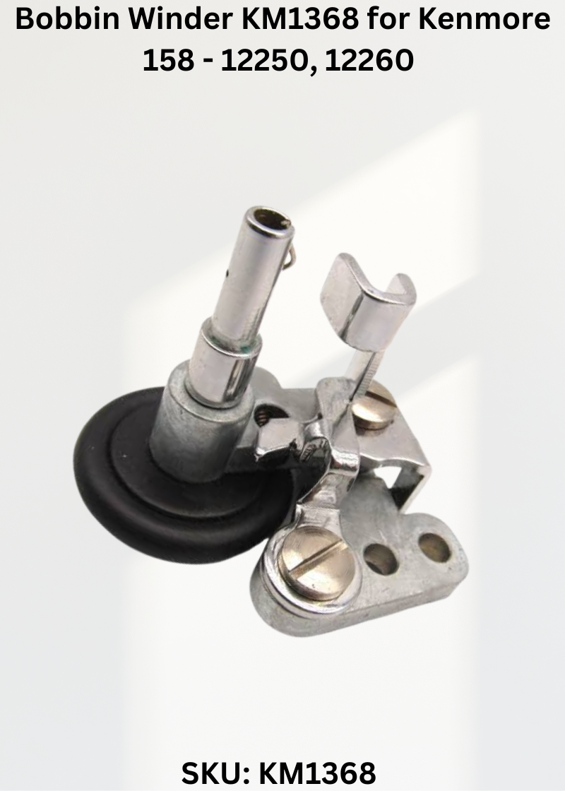 Bobbin Winder KM1368 for Kenmore 158 - 12250, 12260 & More Sewing Machines