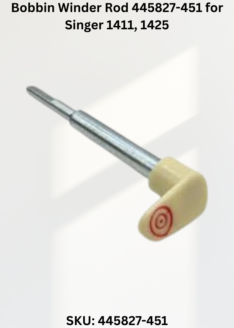 Bobbin Winder Rod 445827-451 for Singer 1411, 1425 & More Sewing Machines