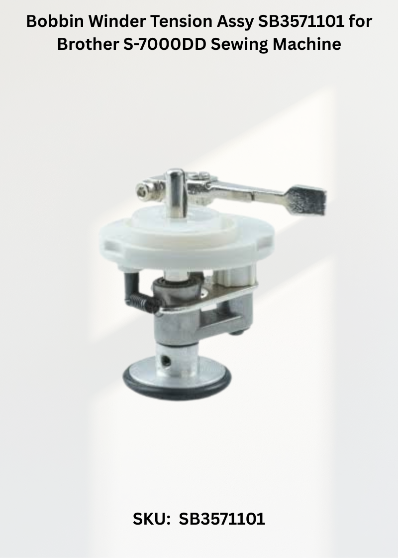 Bobbin Winder Tension Assy SB3571101 for Brother S-7000DD Sewing Machine