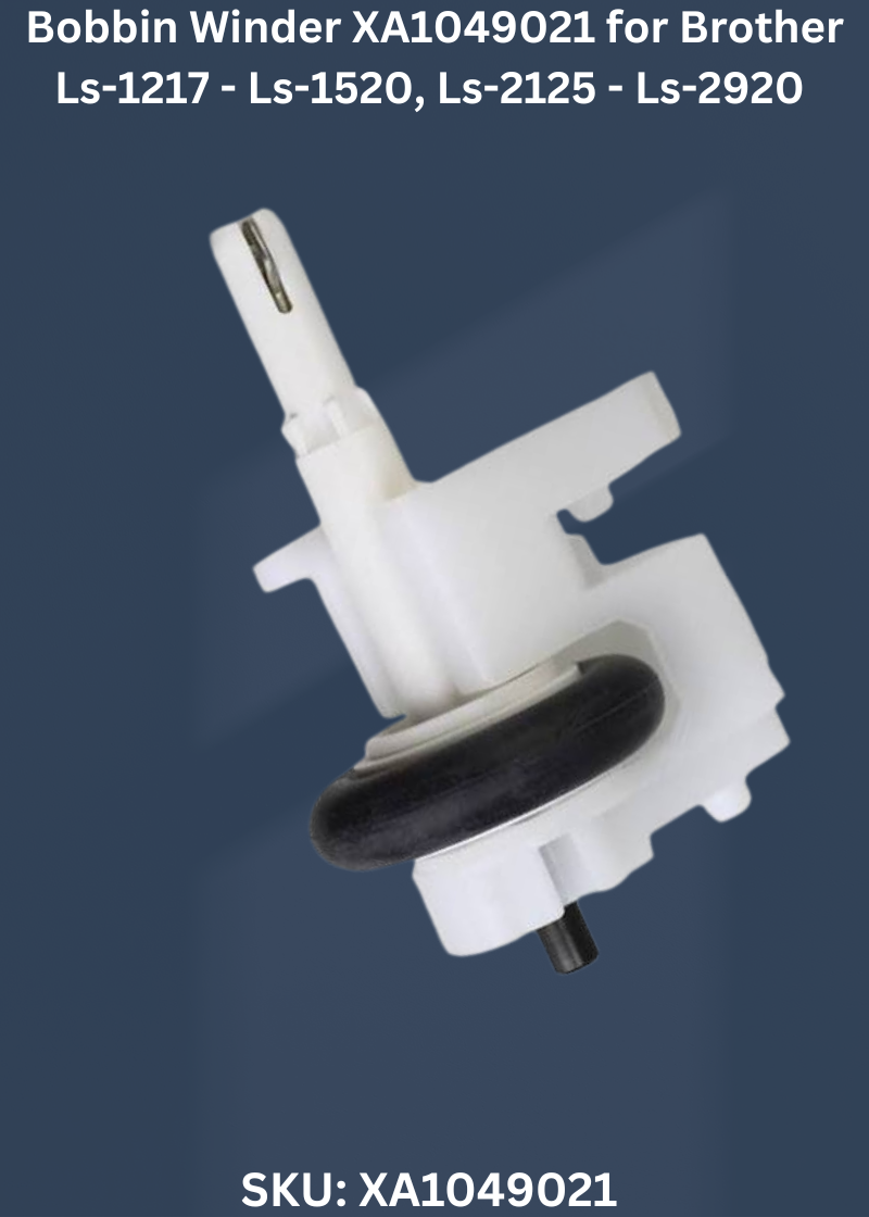 Bobbin Winder XA1049021 for Brother Ls-1217 - Ls-1520, Ls-2125 - Ls-2920 & More Sewing Machines