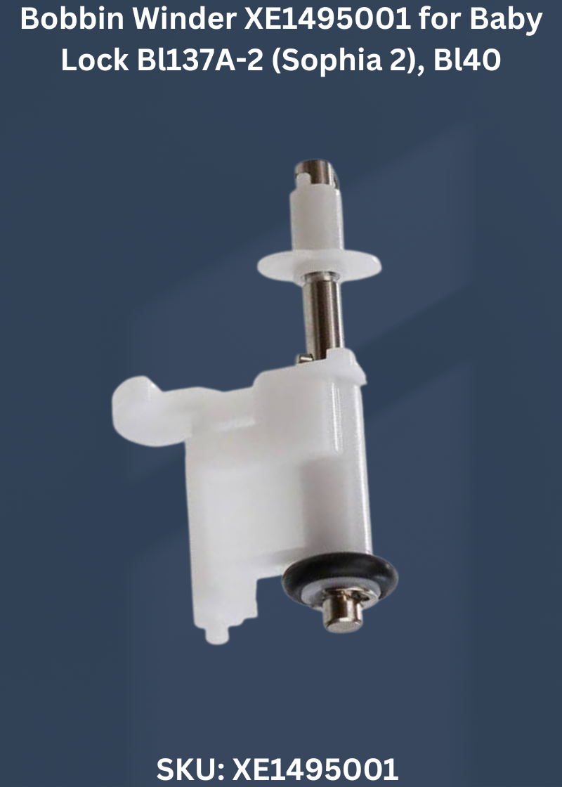 Bobbin Winder XE1495001 for Baby Lock Bl137A-2 (Sophia 2), Bl40 & More Sewing Machines