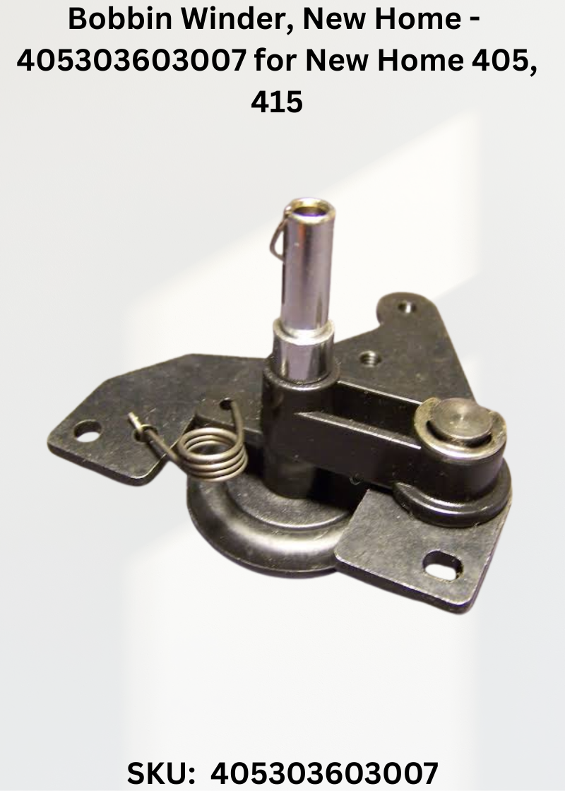 Bobbin Winder, New Home - 405 303603007 for New Home 405, 415 & More Sewing Machines