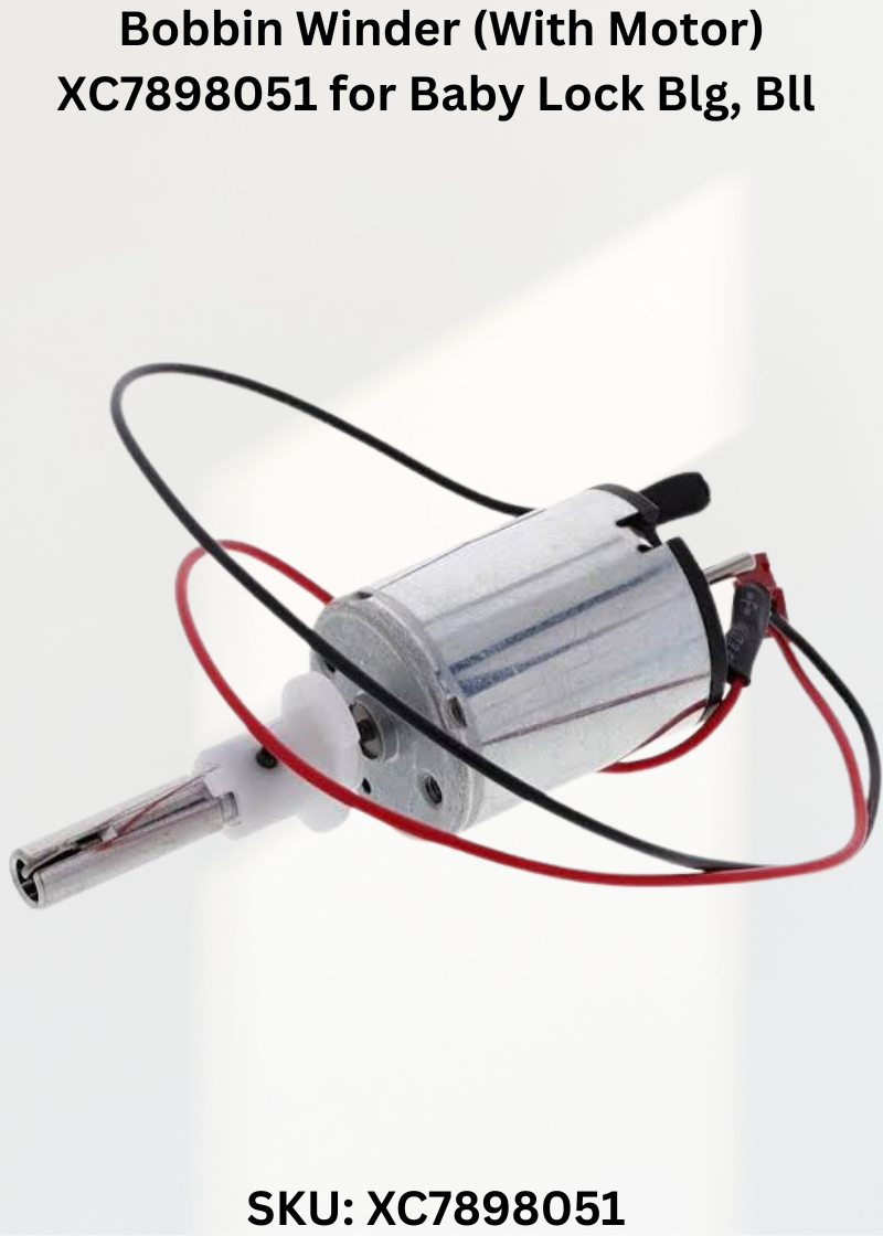 Bobbin Winder (With Motor) XC7898051 for Baby Lock Blg, Bll & More Sewing Machines