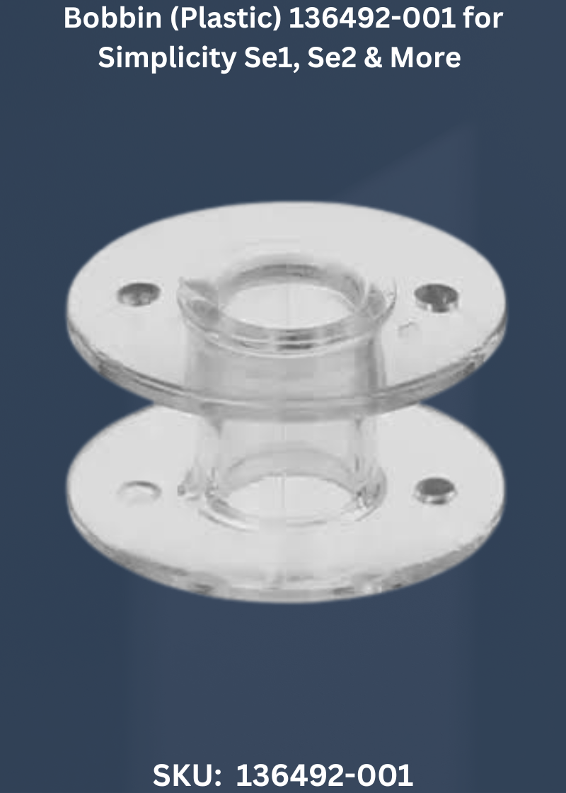 Bobbin (Plastic) 136492-001 for Simplicity Se1, Se2 & More Sewing Machines
