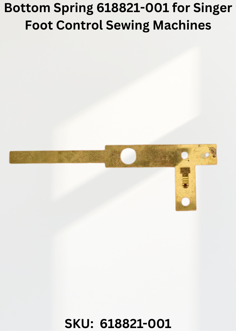 Bottom Spring 618821-001 for Singer Foot Control Sewing Machines