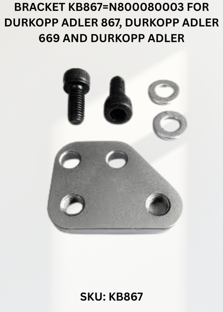 Bracket KB867=N800080003 for Durkopp Adler 867, Durkopp Adler 669 and Durkopp Adler 868 Sewing Machines