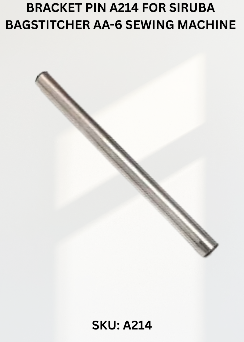 Bracket Pin A214 for Siruba Bagstitcher AA-6 Sewing Machine