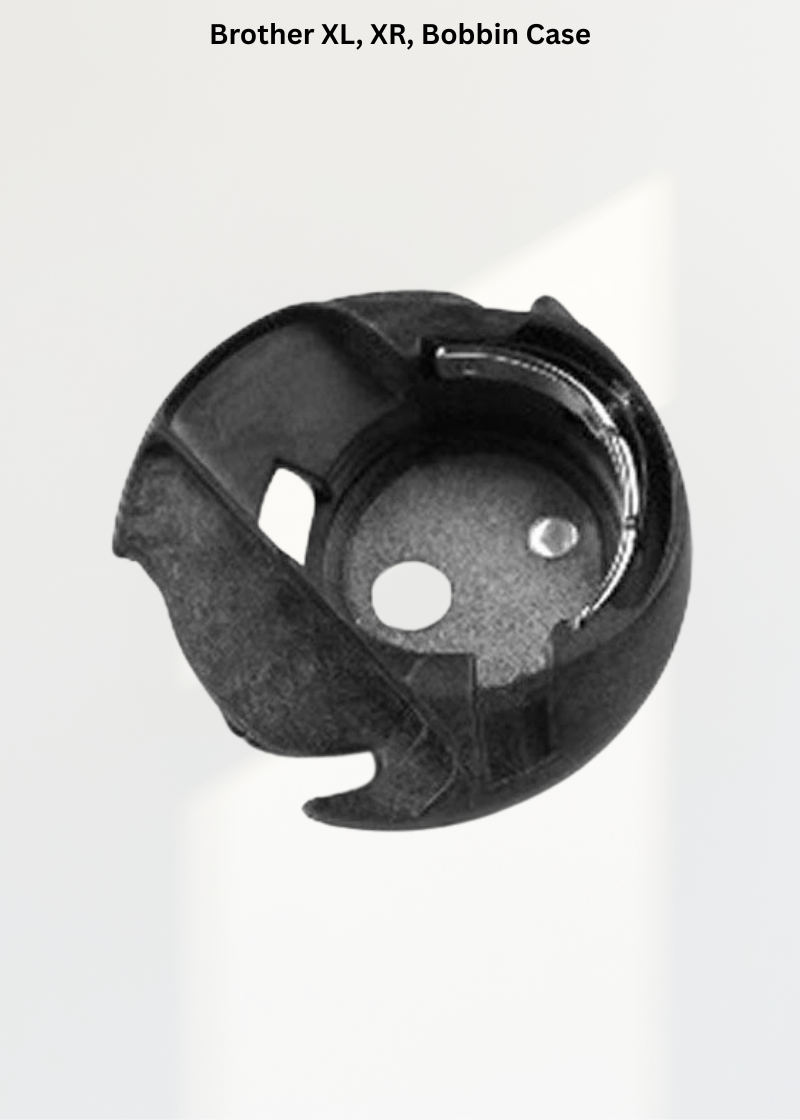 Brother XL, XR, Bobbin Case